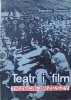 Bogusław Drewniak • Teatr i film Trzeciej Rzeszy. W systemie hitlerowskiej propagandy